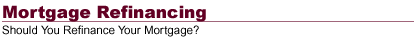 Mortgage Refinancing